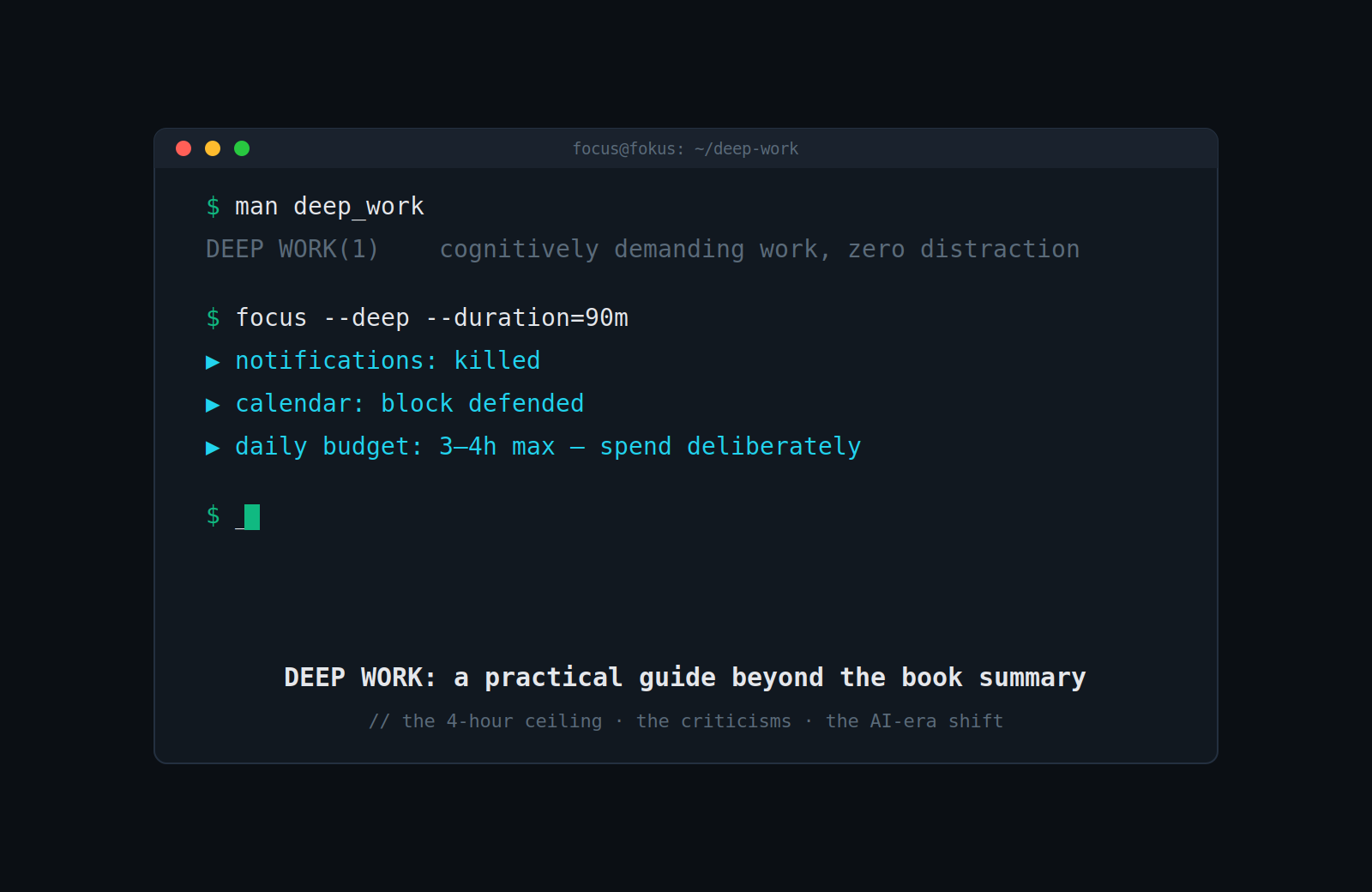 Deep Work: A Practical Guide Beyond the Book Summary